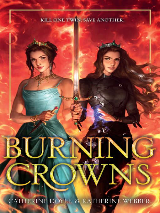 Title details for Burning Crowns by Catherine Doyle - Available